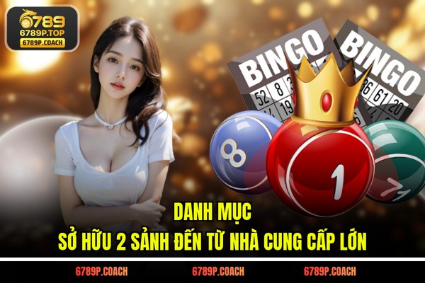 Danh mục sở hữu 2 sảnh đến từ nhà cung cấp lớn