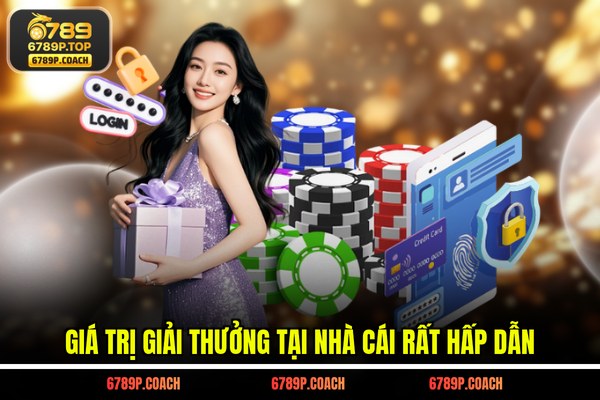 Giá trị giải thưởng tại nhà cái rất hấp dẫn Giá trị giải thưởng tại nhà cái rất hấp dẫn