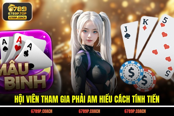 Hội viên tham gia phải am hiểu cách tính tiền Hội viên tham gia phải am hiểu cách tính tiền